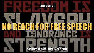 Ray Vahey - No Reach for Free Speech!