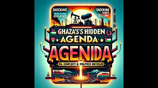 Gaza's Hidden Agenda: Oil, Conflict & Politics Unveiled