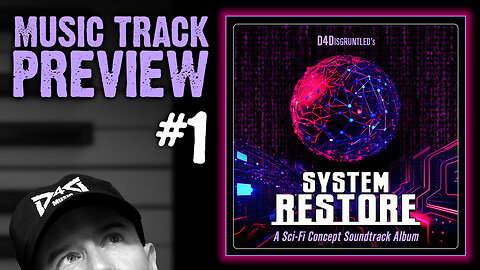 Music Track Preview #1 || From My Album "System Restore"