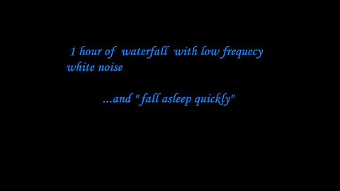 1 hour waterfall sound / Black Screen