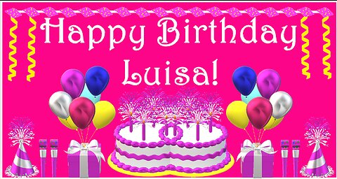 Happy Birthday 3D - Happy Birthday Luisa - Happy Birthday To You - Happy Birthday Song