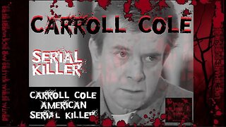 Carroll Cole, 1985 Interview, American Serial Killer