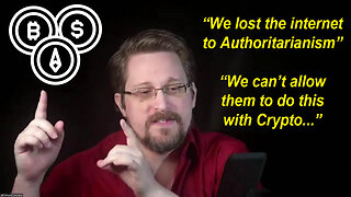 Snowden: Privacy & Authoritarianism in the Digital Age; Internet, Bitcoin, Crypto, KYC & CBDC ⛓️🌐⛓️