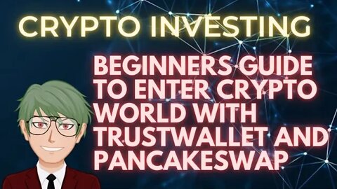 HOW TO GET STARTED WITH CRYPTOS A TRUSTWALLET AND PANCAKESWAP GUIDE FOR COMPLETE BEGINNERS #crypto