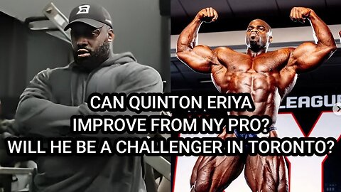 CAN QUINTON ERIYA CHALLENGE AT THE TORONTO PRO?