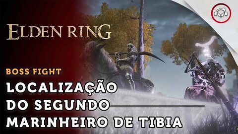 Elden Ring, Boss Fight, Como encontrar o segundo Marinheiro da Tibia | super dica PT-BR #2