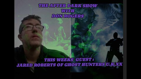 After Dark Clips: Episode 8 - Jared Roberts - Paranormal Investigation