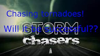 Chasing tornadoes in Storm Chasers!