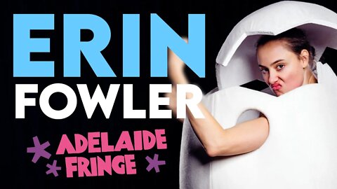 Is Clown School a Real Thing? Erin Fowler Fringe Performer (Podcast Full Length)