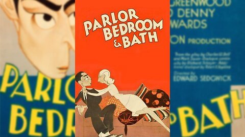 PARLOR, BEDROOM AND BATH (1931) Buster Keaton, Charlotte Greenwood & Reginald Denny | Comedy | B&W