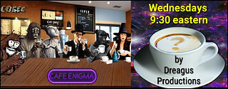 THE ALL NEW CAFE ENIGMA RADIO SHOW-26 JULY 23