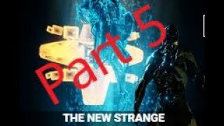 The New Strange Quest Part 5