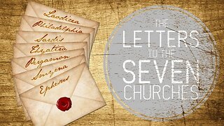 Revelation Unveiled Ep 5: Seven Letters to Seven Churches Introduction