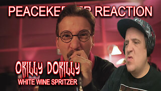 Okilly Dokilly - White Wine Spritzer Reaction