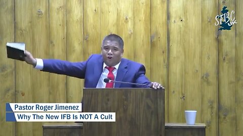Why the New IFB is NOT a Cult | Pastor Roger Jimenez