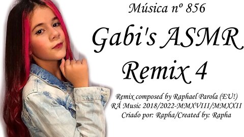 Música nº 856-Gabi's ASMR Remix 4