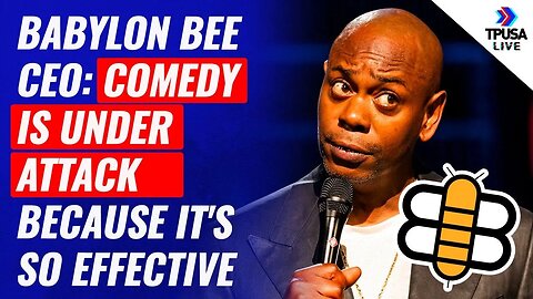 Babylon Bee CEO: Comedy Is Under Attack Because It's So EFFECTIVE
