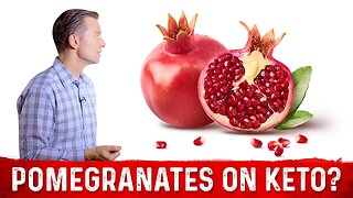 Can I Eat Pomegranates on a Ketogenic Diet? – Dr. Berg on Keto Friendly Fruits