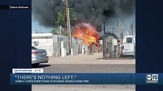 Family loses everything in Phoenix mobile home fire