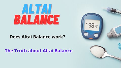 ALTAI BALANCE- DOES IT WORK? THE TRUTH ABOUT ALTAI BALANCE