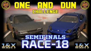 RACE 18 SEMIFINALS • 1&X CHALLENGE • Diecast Racing