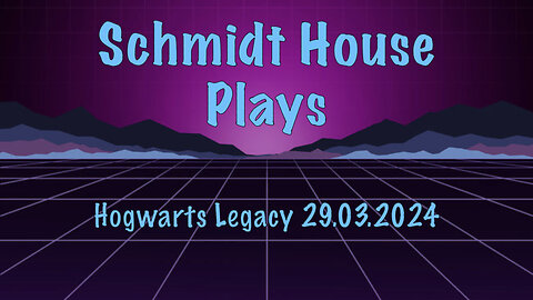 Hogwarts Legacy Stream 29.03.2024