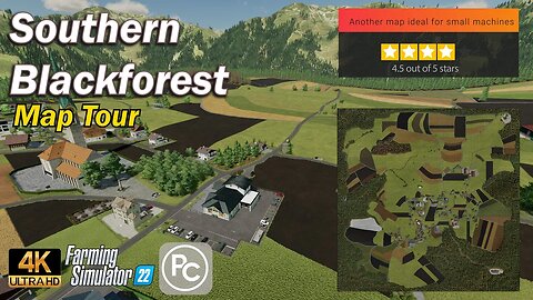 Southern Blackforest | Map Tour | Farming Simulator 22