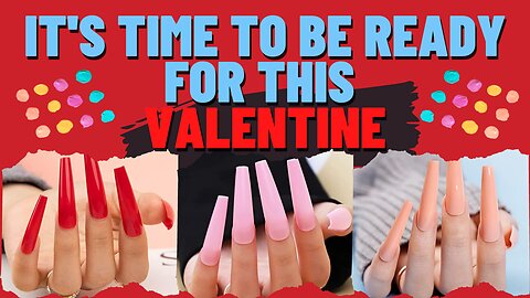 Nails Art Design, Valentine's Day Long XXXL Nails