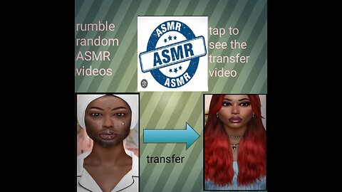 ASMR OFFICIAL VIDEOS # girl make up& transfer videos ❤️❤️❤️