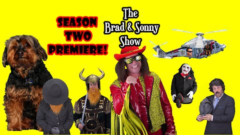Ther Brad & Sonny Show S2E1