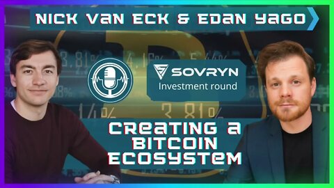 Creating a Bitcoin Ecosystem (Sovryn Investment Round)