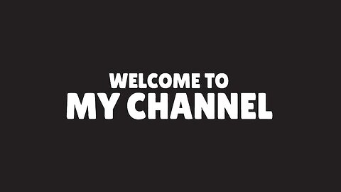 Welcome to My Rumble Channel!