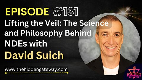 THG Episode 131 | Lifting the Veil: The Science and Philosophy Behind NDEs with David Suich