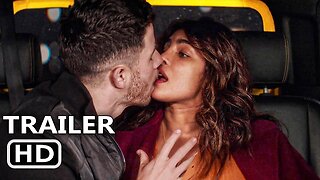 LOVE AGAIN Trailer (2023) Priyanka Chopra Jonas, Nick Jonas