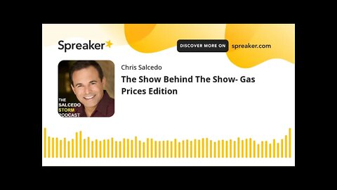 The Show Behind The Show- Gas Prices Edition