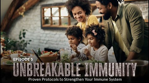 Unbreakable Immunity: Proven Protocols to Strengthen Your Immune System (Episode 5)