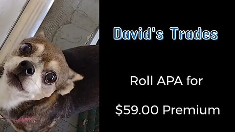 Roll APA CALL and get $59.00 premium