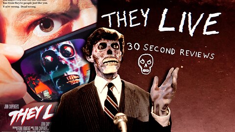 30 Second Reviews #28 They Live (1988) HD