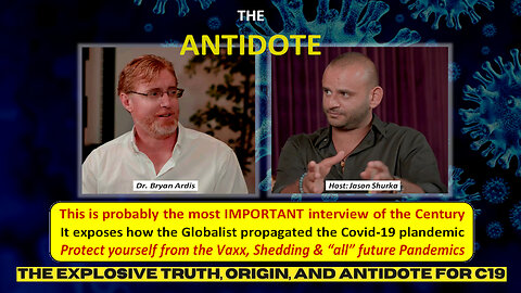 THE ANTIDOTE - The Explosive Truth, Origin, and Antidote for Covid-19 - Share