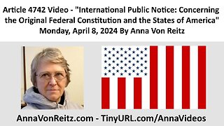 International Public Notice: Concerning the Original Federal Constitution and the States of America