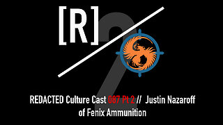 087 Part 2: Militia Industrial Complex with Justin of Fenix Ammo