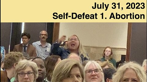 Self Defeat 1. Abortion