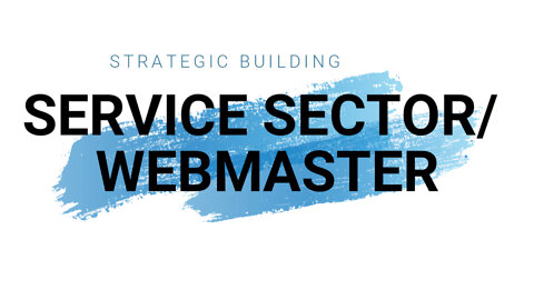 STRATEGIC BUILDING - SERVICE SECTOR / WEBMASTER