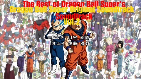 The Best of Dragon Ball Super's Soundtrack Vol.2