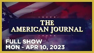 AMERICAN JOURNAL FULL SHOW 04_10_23 Monday