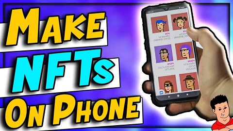 How To Make A NFT On Your Phone For iPhone