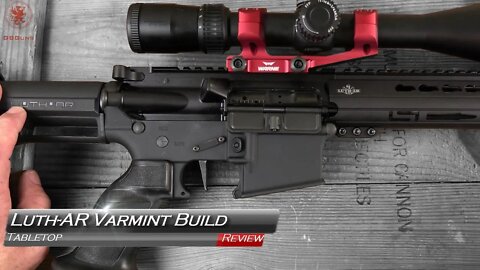 Luth AR Rifle Build Tabletop Review