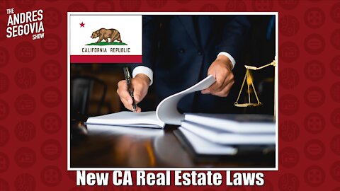 New CA Real Estate Laws!