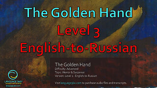 The Golden Hand: Level 3 - English-to-Russian