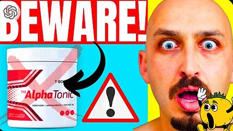 Alpha Tonic -(❌BEWARE!❌)- Alpha Tonic Reviews - Alpha Tonic Supplement - Alpha Tonic Review